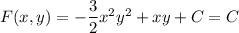 F(x,y)=-\dfrac32x^2y^2+xy+C=C