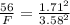 \frac{56}{F}=\frac{1.71^2}{3.58^2}