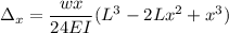 \Delta _x=\dfrac{wx}{24EI}(L^3-2Lx^2+x^3)