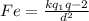 Fe = \frac{ kq_1 q-2}{d^2}