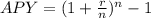 APY = (1+\frac{r}{n})^n-1