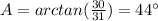 A=arctan(\frac{30}{31})=44\°