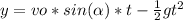 y=vo*sin(\alpha)*t-\frac{1}{2}gt^{2}