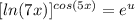 [ln(7x)]^{cos(5x)} = e^{u}