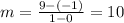 m=\frac{9-(-1)}{1-0}=10
