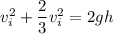v_i^2+\dfrac{2}{3}v_i^2 = 2gh