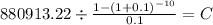 880913.22 \div \frac{1-(1+0.1)^{-10} }{0.1} = C\\
