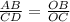 \frac{AB}{CD}=\frac{OB}{OC}