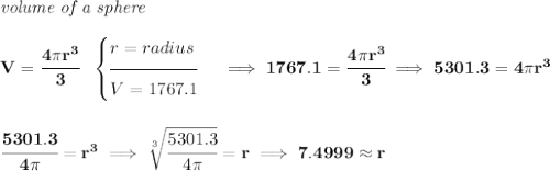 \bf \textit{volume of a sphere}\\\\ V=\cfrac{4\pi r^3}{3}~~ \begin{cases} r=radius\\[-0.5em] \hrulefill\\ V=1767.1 \end{cases}\implies 1767.1=\cfrac{4\pi r^3}{3}\implies 5301.3=4\pi r^3 \\\\\\ \cfrac{5301.3}{4\pi }=r^3\implies \sqrt[3]{\cfrac{5301.3}{4\pi }}=r\implies 7.4999\approx r