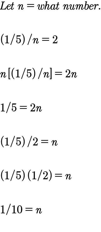 1/5 divided by what number will result in a quotient of 2?