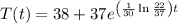 T(t)=38+37e^{\left(\frac1{30}\ln\frac{22}{37}\right)t}