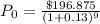 P_0=\frac{\$196.875}{(1+0.13)^9}
