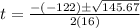 t=\frac{-(-122)\pm\sqrt{145.67}}{2(16)}