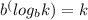 b^(log_{b}k) = k