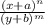 \frac{(x+a)^{n} }{(y+b)^{m} }