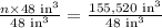 \frac{n\times 48\text{ in}^3}{48\text{ in}^3}=\frac{155,520\text{ in}^3}{48\text{ in}^3}