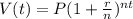 V(t)=P(1+\frac{r}{n})^{nt}
