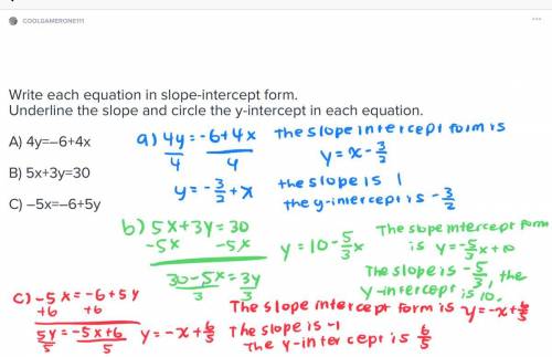 Write each equation in slope-intercept form. underline the slope and circle the y-intercept in each