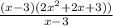 \frac{(x-3)(2x^{2}+2x+3))}{x-3}