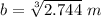 b=\sqrt[3]{2.744}\ m