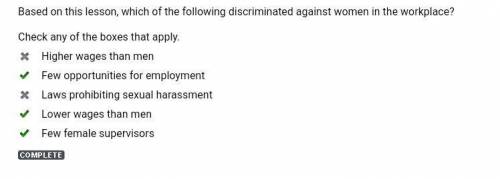 Based on this lesson, which of the following discriminated against women in the workplace?  check an