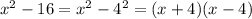 x^2-16=x^2-4^2=(x+4)(x-4)