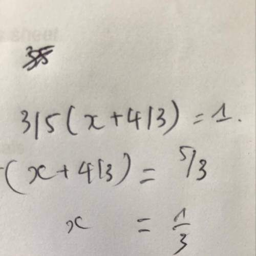 What is the solution to the equation 3/5[x+4/3]