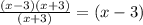 \frac{(x-3)(x+3)}{(x+3)}=(x - 3)