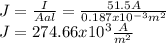 J=\frac{I}{Aal}=\frac{51.5A}{0.187x10^{-3}m^{2}} \\J=274.66x10^{3} \frac{A}{m^{2}}