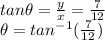 tan\theta=\frac{y}{x} =\frac{7}{12}\\\theta=tan^{-1}(\frac{7}{12})