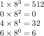 1 \times 8^{3}  =  512\\0 \times 8^{2}  =  0\\4 \times 8^{1}  = 32 \\ 6 \times 8^{0}  = 6