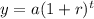 y=a(1+r)^t