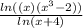 \frac{ln((x)(x^3-2))}{ln(x+4)}