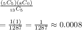 \frac{(_5C_5)(_8C_0)}{_{13}C_5}\\\\=\frac{1(1)}{1287}=\frac{1}{1287}\approx 0.0008