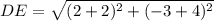 DE=\sqrt{(2+2)^2+(-3+4)^2}
