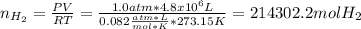 n_{H_2}=\frac{PV}{RT}=\frac{1.0atm*4.8x10^6L}{0.082\frac{atm*L}{mol*K}*273.15K} =214302.2molH_2