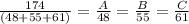 \frac{174}{(48+55+61)}=\frac{A}{48}=\frac{B}{55}=\frac{C}{61}