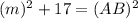 (m)^2+17=(AB)^2