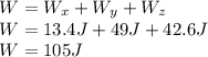 W=W_x+W_y+W_z\\W=13.4J+49J+42.6J\\W=105J