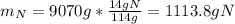 m_N=9070g*\frac{14g N}{114 g}=1113.8g N