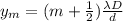 y_m=(m+\frac{1}{2})\frac{\lambda D}{d}