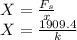 X = \frac{F_s}{x} \\X = \frac{1909.4}{k}