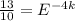 \frac{13}{10}=E^{-4k}