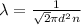 \lambda =\frac{1}{\sqrt{2}\pi d^2 n}