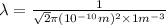 \lambda =\frac{1}{\sqrt{2}\pi (10^{-10} m)^2\times 1 m^{-3}}