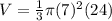 V=\frac{1}{3} \pi (7)^{2} (24)