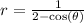 r=\frac{1}{2-\cos(\theta)}