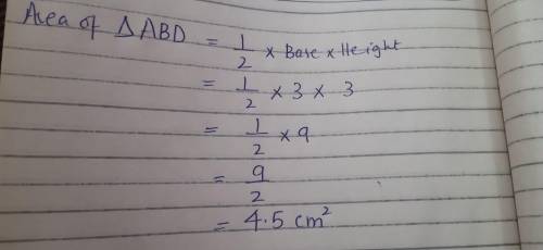 What is the area of triangle abd?  7 cm 2 3.5 cm 2 6 cm 2 4.5 cm 2