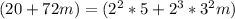 (20+72m)=(2^{2} *5+2^{3} *3^{2}m)