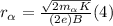 r_\alpha=\frac{\sqrt{2m_\alpha K}}{(2e)B}(4)